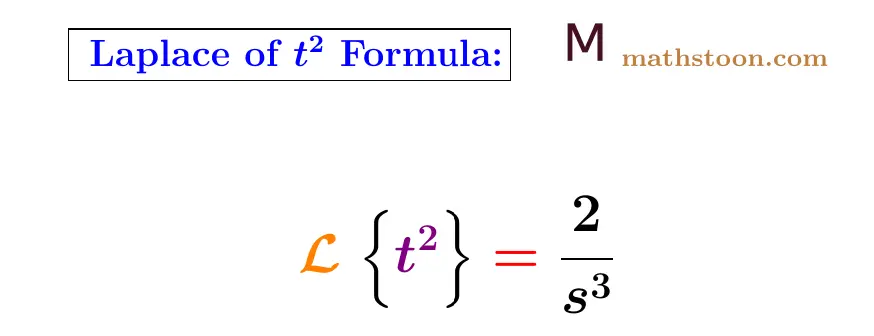 Laplace transform of t^2